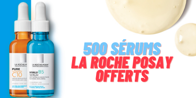 500 serums La Roche Posay offerts